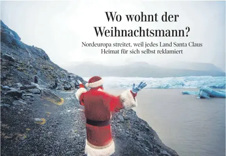  ?? FOTO: OSCAR CARRASCOSA MARTINEZ/IMAGO IMAGES ?? Der Weihnachts­mann in Island. Ob er hier auch wohnt, ist allerdings nicht sicher.