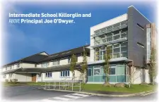  ?? ABOVE ?? Intermedia­te School Killorglin and Principal Joe O’Dwyer.