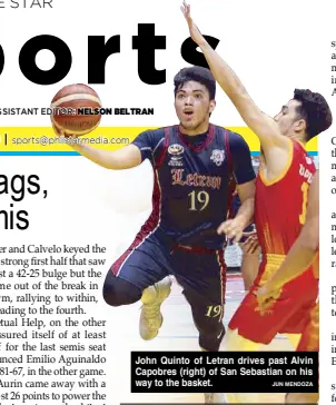  ?? JUN MENDOZA ?? John Quinto of Letran drives past Alvin Capobres (right) of San Sebastian on his way to the basket.