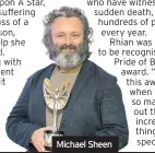  ??  ?? Michael Sheen