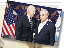  ?? ?? TALKS Biden with Israel’s Netanyahu