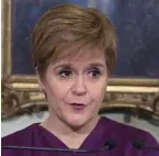  ??  ?? Nicola Sturgeon was looking ahead