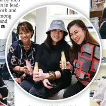  ?? ?? Enjoying the bubbly: From left, Sunita Sue Leng, Larissa Tan and Jennifer Alejandro