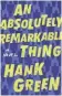  ?? BOOKS DUTTON ?? The cover of Hank Green’s debut novel “An Absolutely Remarkable Thing.”