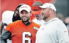  ?? ASSOCIATED PRESS FILE PHOTO ?? Cleveland Browns coach Fred Kitchens, right, says he doesn’t care if controvers­ial comments by QB Baker Mayfield, left, fuel opponents.