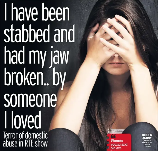  ??  ?? HIDDEN AGONY Domestic abuse is on the rise