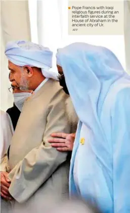  ?? AFP ?? ■Pope Francis with Iraqi religious figures during an interfaith service at the House of Abraham in the ancient city of Ur.