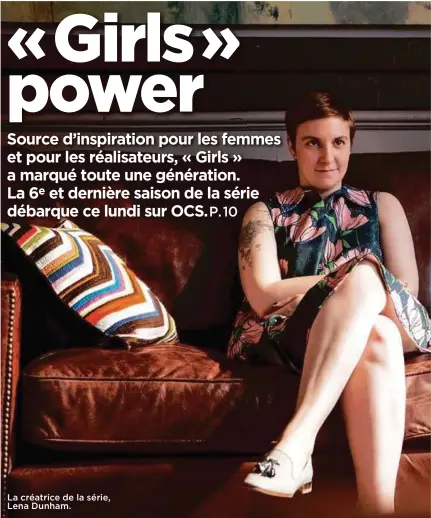  ??  ?? La créatrice de la série, Lena Dunham.