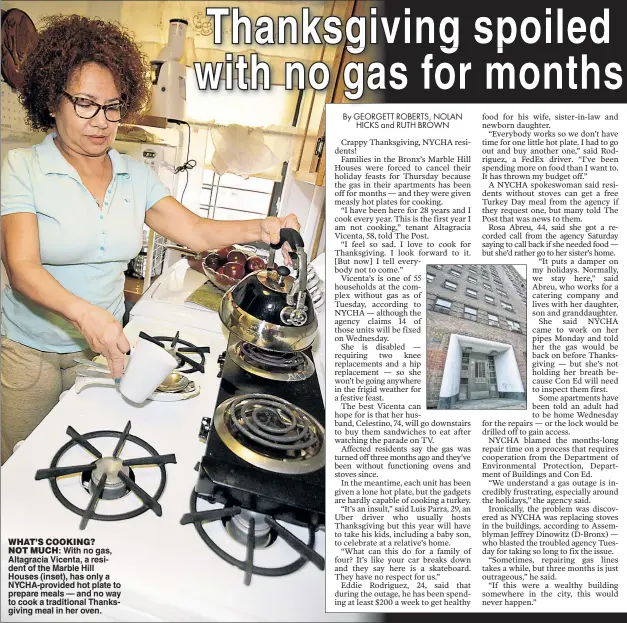  ??  ?? WHAT’S COOKING?NOT MUCH: With no gas, Altagracia Vicenta, a resident of the Marble Hill Houses (inset), has only a NYCHA-provided hot plate to prepare meals — and no way to cook a traditiona­l Thanksgivi­ng meal in her oven.