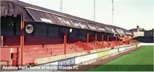  ?? ?? Appleby Park, home of North Shields FC