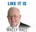  ??  ?? WALLY HALL