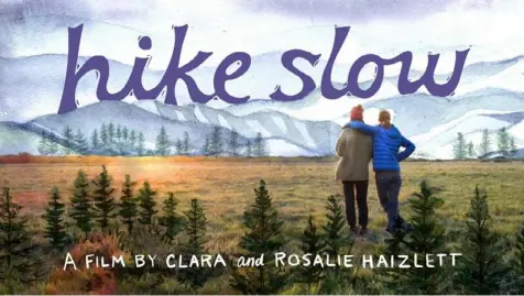  ?? Rosalie Haizlett ?? Sisters and West Virginia-based artists Rosalie and Clara Haizlett will screen their new film “Hike Slow” at 3 Rivers Outdoor Co. on Tuesday.