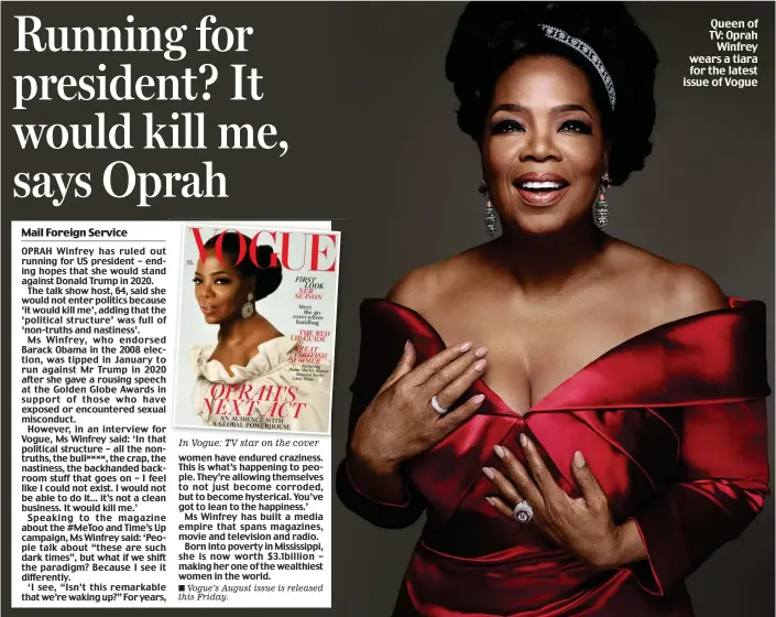  ??  ?? Queen of TV: Oprah Winfrey wears a tiara for the latest issue of Vogue