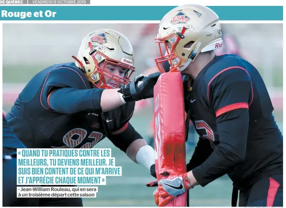  ?? PHOTO STEVENS LEBLANC ?? À sa première saison, le plaqueur Jean-william Rouleau s’affirme de plus en plus comme un élément important de la ligne défensive du Rouge et Or.