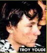  ??  ?? TROY YOUDE