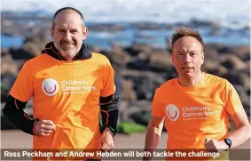  ?? ?? Ross Peckham and Andrew Hebden will both tackle the challenge