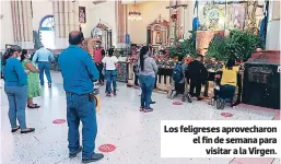  ?? FOTO: EL HERALDO ?? Los feligreses aprovechar­on el fin de semana para visitar a la Virgen.