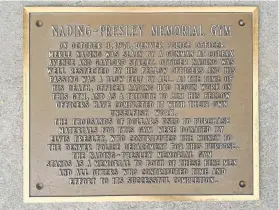  ??  ?? This plaque hung in the former Nading-Presley Memorial gym in Denver.