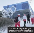  ??  ?? The Winter Olympics get underway in Pyeongchan­g