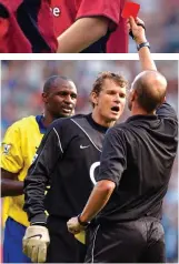  ?? REUTERS/GETTY IMAGES ?? Red mist: the match descends into chaos after Vieira kicks out at Van Nistelrooy and is sent off (right). The Gunners erupt, accusing the Dutchman of cheating (top), as Lauren grabs Phil Neville by the throat