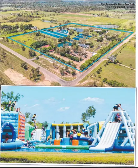  ?? ?? The Townsville Barra Fun Park is on the market for sale.