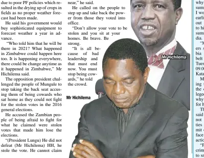  ??  ?? Mr Hichilema