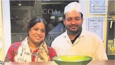  ??  ?? Nargis and Muhit Aziz Rahman are closing the Curry House to travel the world