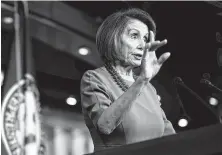  ?? Erin Schaff / NYT ?? House Minority Leader Nancy Pelosi, D-Calif., released a joint statement Monday on the Democrats’ strategy separating border funding from other federal funding.