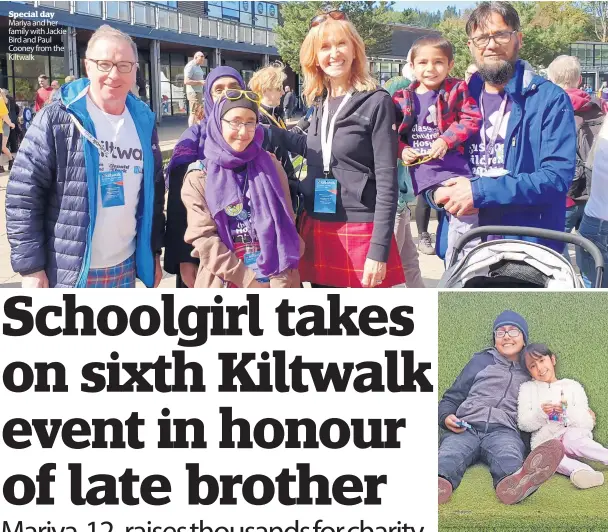  ?? ?? Special day Mariya and her family with Jackie Bird and Paul Cooney from the Kiltwalk
Memories Mariya with her brother Ahmar