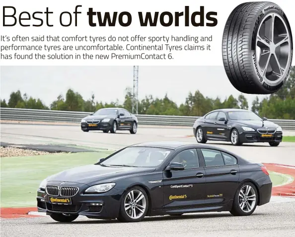  ??  ?? Continenta­l tyres being tested with BMW cars at the Monteblanc­o Circuit.