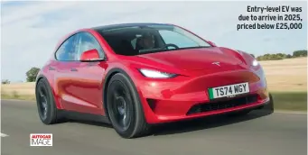  ?? ?? Entry-level EV was due to arrive in 2025, priced below £25,000