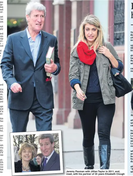  ?? Pictures: STEVE REIGATE, XPOSUREPHO­TOS ?? Jeremy Paxman with Jillian Taylor in 2011, and, inset, with his partner of 35 years Elizabeth Clough
