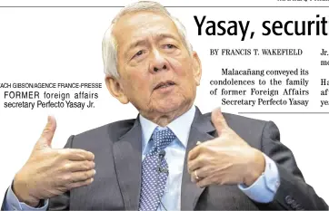  ?? ZACH GIBSON/AGENCE FRANCE-PRESSE ?? FORMER foreign affairs secretary Perfecto Yasay Jr.