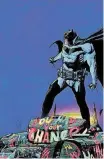  ?? [DC COMICS] ?? Art from “Batman: White Knight.”