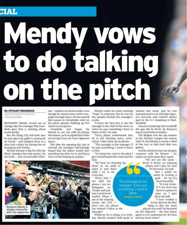  ??  ?? Benjamin Mendy is already a favourite with City supporters Benjamin Mendy