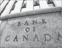  ?? CP PHOTO ?? The Bank of Canada is seen in Ottawa earlier this year.