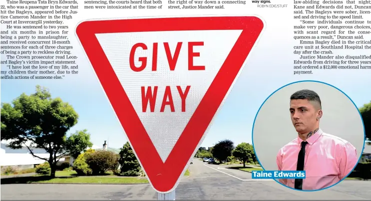  ?? ROBYN EDIE/STUFF ?? A give-way sign on the intersecti­on of Clifton and Newcastle streets, Invercargi­ll, where Emma Bagley was killed on December 7, 2018, by a driver who had sped through a series of giveway signs.