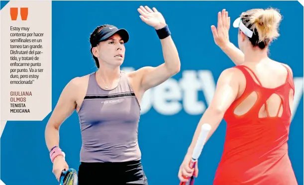  ?? / FOTO: AFP ?? La mexicana y la canadiense celebran su pase a la antesala de la final.