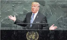  ?? Richard Drew ?? The Associated Press President Donald Trump addresses the 72nd session of the U.N. General Assembly on Tuesday.