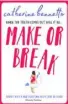  ??  ?? MAKE OR BREAK, by Catherine Bennetto (Simon &amp; Schuster, $22.99)