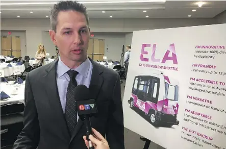  ?? ELISE STOLTE ?? Pacific Western vice-president Dan Finley said autonomous shuttles built by EasyMile have had no safety issues despite carrying several hundred thousand people in 170 deployment­s.