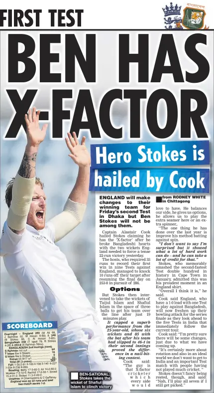  ??  ?? BEN-SATIONAL: Stokes takes the wicket of Shafiul Islam to clinch victory