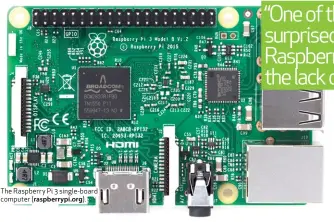  ??  ?? The Raspberry Pi 3 single-board computer ( raspberryp­i.org).