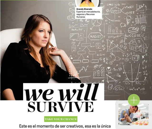  ??  ?? Aracely Alvarado
Experta en mercadotec­nia, negocios y Recursos Humanos