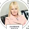  ??  ?? FASHION FOCUS
Retail industry expert Jane Shepherdso­n