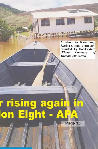  ?? (Photo Courtesy of Michael McGarrel) ?? A school in Kanapang, Region 8, that is still surrounded by floodwater­s