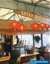  ??  ?? Les Satay Brothers