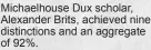  ?? ?? Michaelhou­se Dux scholar, Alexander Brits, achieved nine distinctio­ns and an aggregate of 92%.