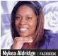  ??  ?? Nykea Aldridge