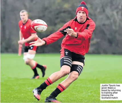  ??  ?? Justin Tipuric has given Wales a boost by returning to training after missing the Scotland match